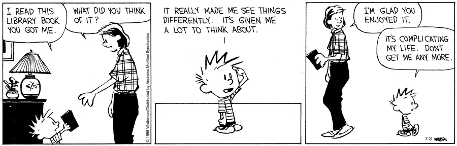 Calvin and Hobbes, by Bill Watterson